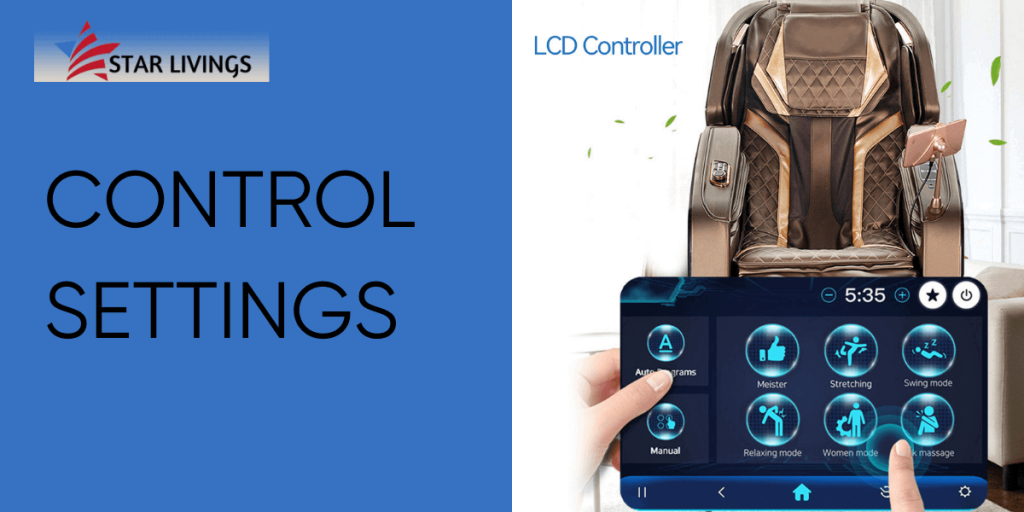 Control Settings of Starlivings Massage Chair